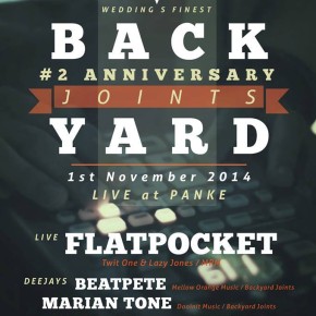 BACKYARD JOINTS 2nd ANNIVERSARY - Special Guests: FLATPOCKET (Twit One & Lazy Jones) @ Panke (Berlin) BACKYARD JOINTS 2nd ANNIVERSARY - Special Guests: FLATPOCKET (Twit One & Lazy Jones) @ Panke (Berlin)