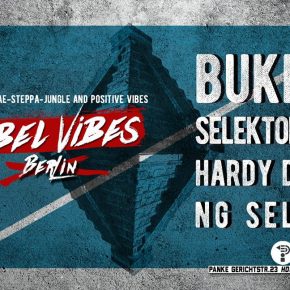 REBEL ViBES BERLiN ✪ BUKKHA ✪ REBEL ViBES BERLiN ✪ BUKKHA ✪
