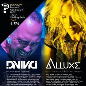 Ableton User Group Berlin: Alluxe and DiViNCi Ableton User Group Berlin: Alluxe and DiViNCi