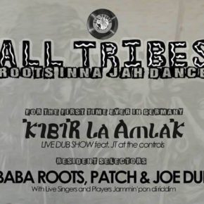 All Tribes 002 featuring Kibir La Amlak (UK) Live Dub Show All Tribes 002 featuring Kibir La Amlak (UK) Live Dub Show