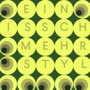 Ein bisschen mehr Style #1 Ein bisschen mehr Style #1