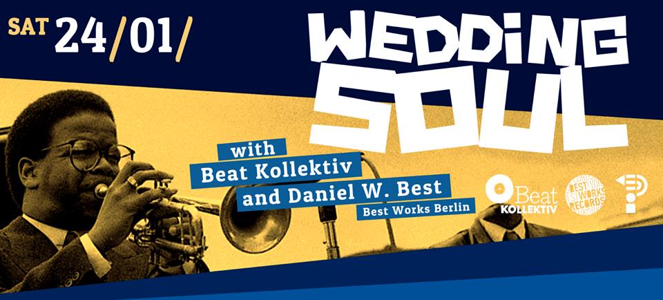 WEDDING SOUL with BEAT KOLLEKTIV & DANIEL W. BEST