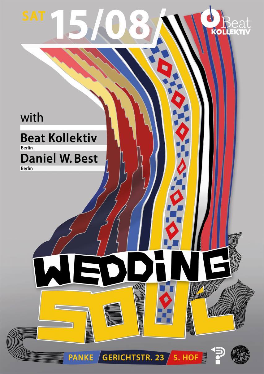 WEDDING SOUL with BEAT KOLLEKTIV & DANIEL W. BEST (Best Works, Berlin)