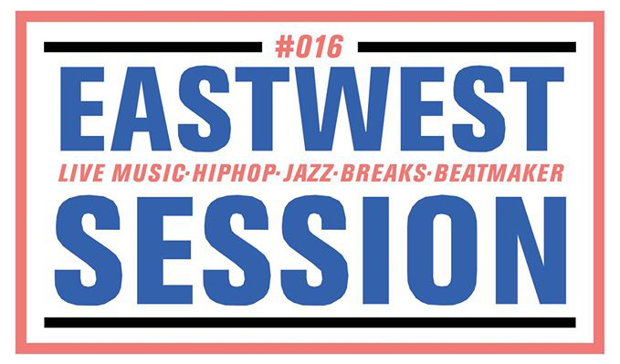 East-West Sessions #016