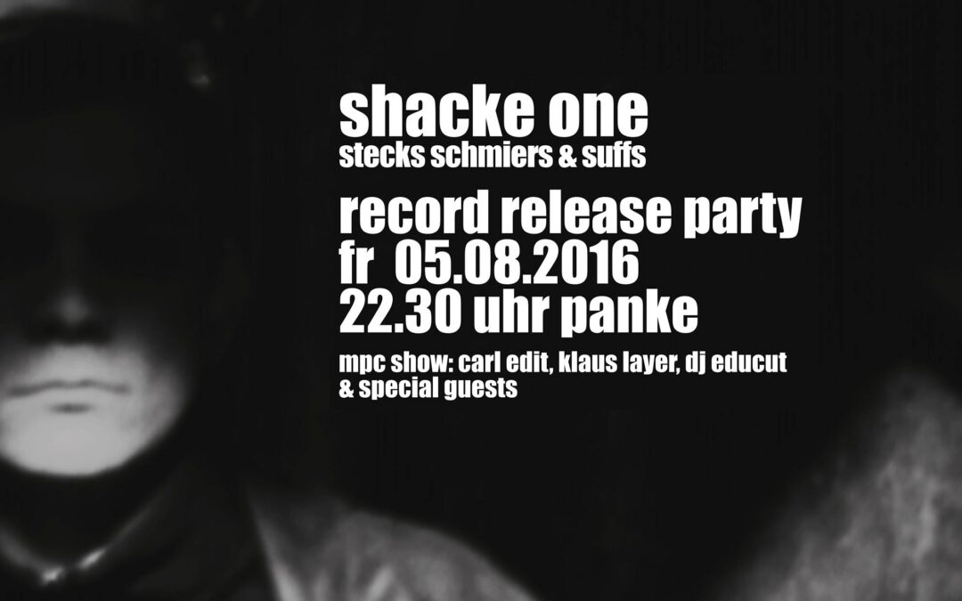 Shacke One Record Release Party at Panke