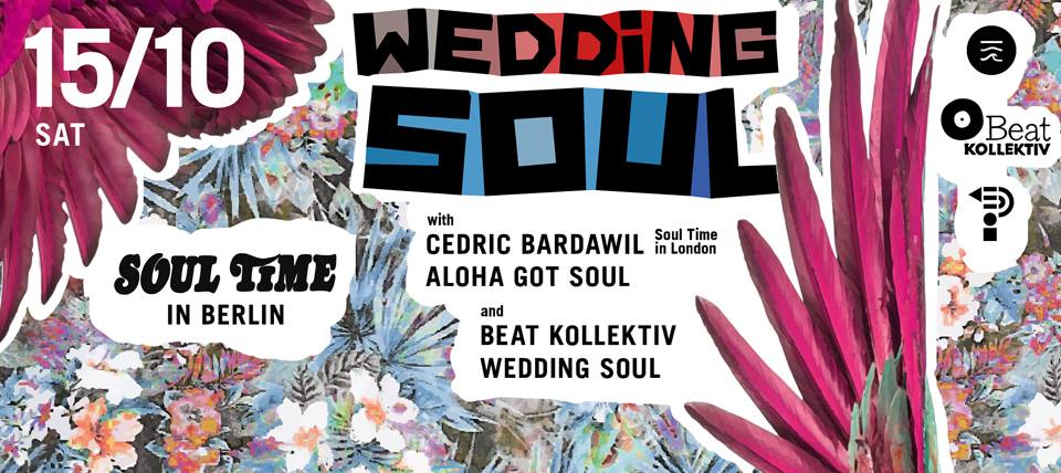 Wedding Soul: Soul Time In Berlin w/ Aloha Got Soul