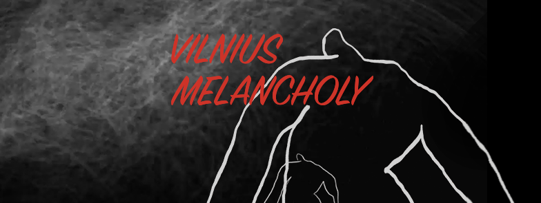 Vilnius Melancholy