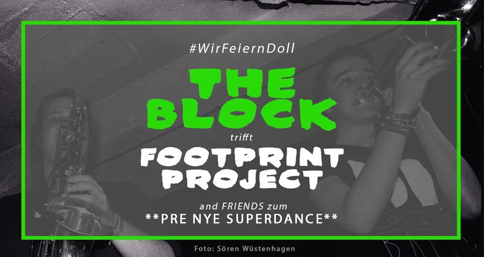 The BLOCK meets Footprint Project & Friends #wirfeierndoll