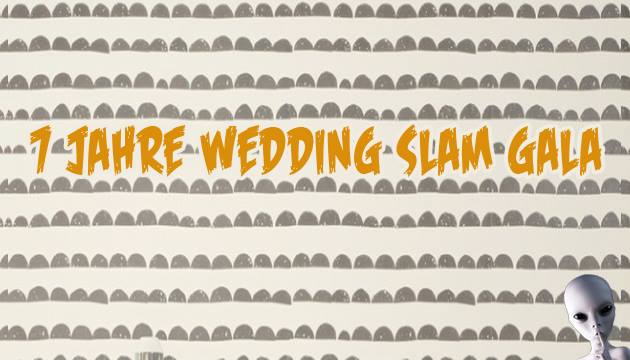 7 Jahre Wedding Slam Gala