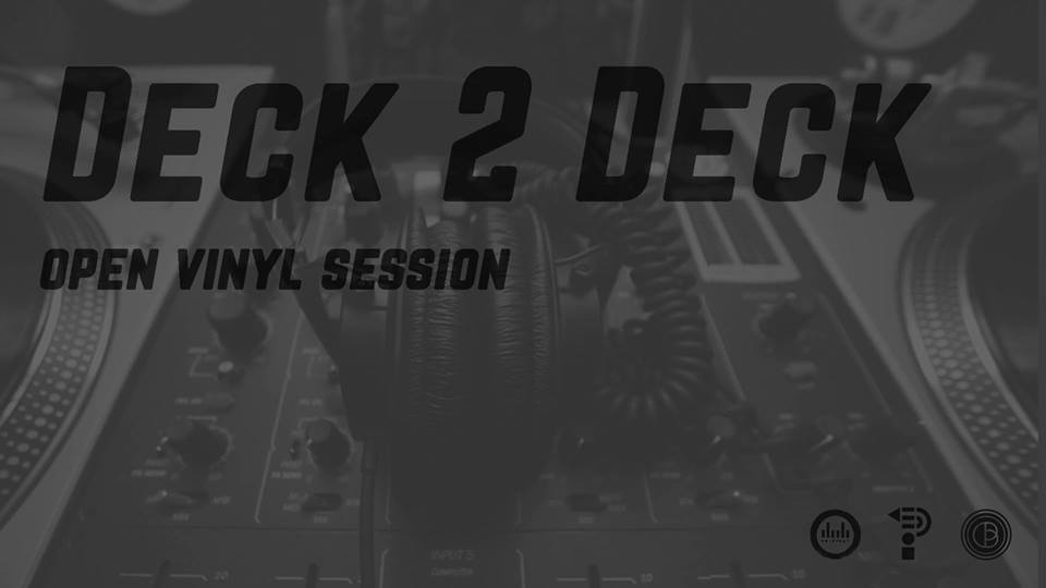 Deck 2 Deck – Open Vinyl Session