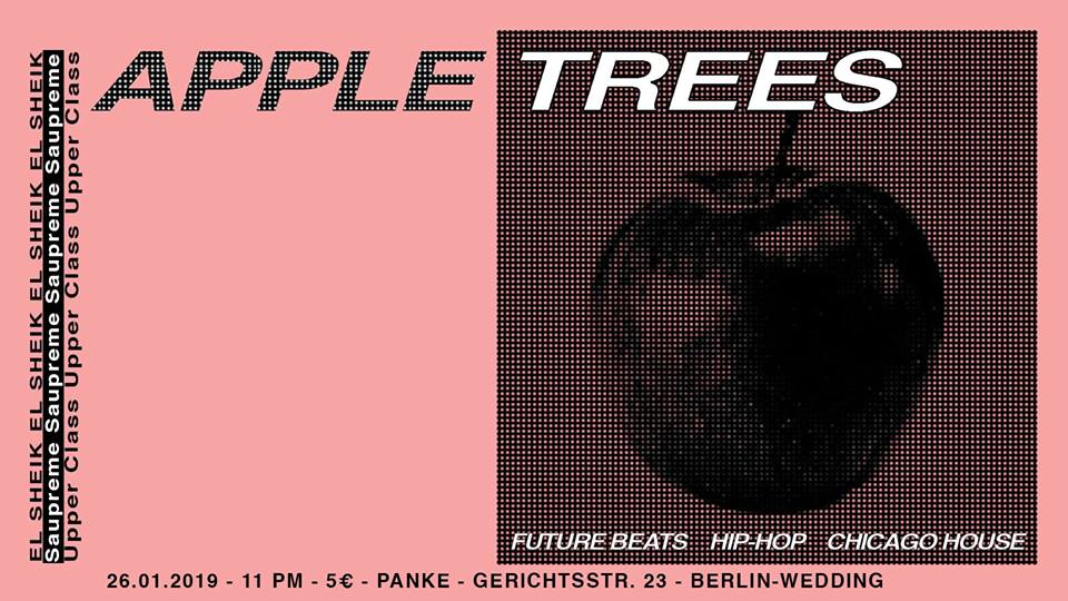 APPLE TREES #1 w/ Upper Class, Saupreme and EL SHEIK