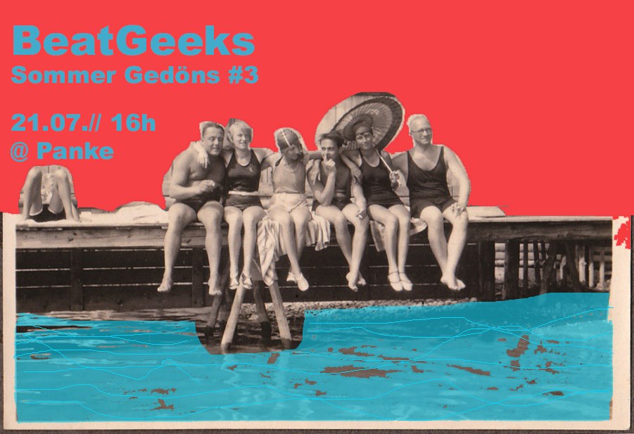 BeatGeeks Sommer Gedöns #3