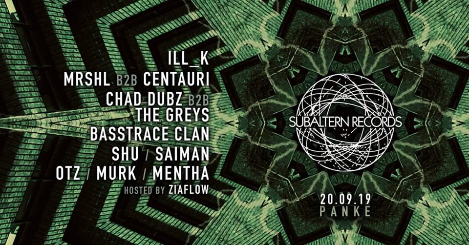 Subaltern Records: ILL_K, Mrshl, Centauri, Chad Dubz, The Greys