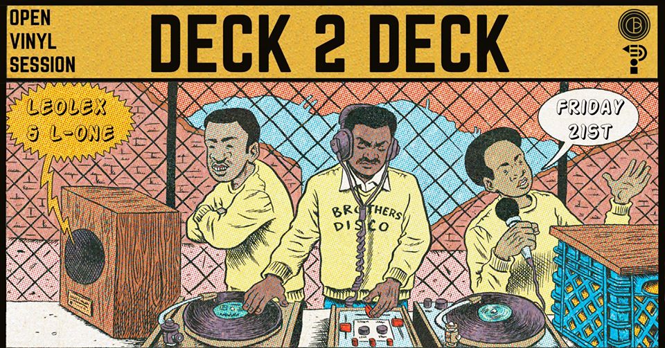 Deck 2 Deck // Special Eve w/ LeoLex & L One