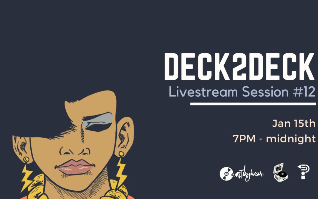 Deck 2 Deck // Livestream Session #12