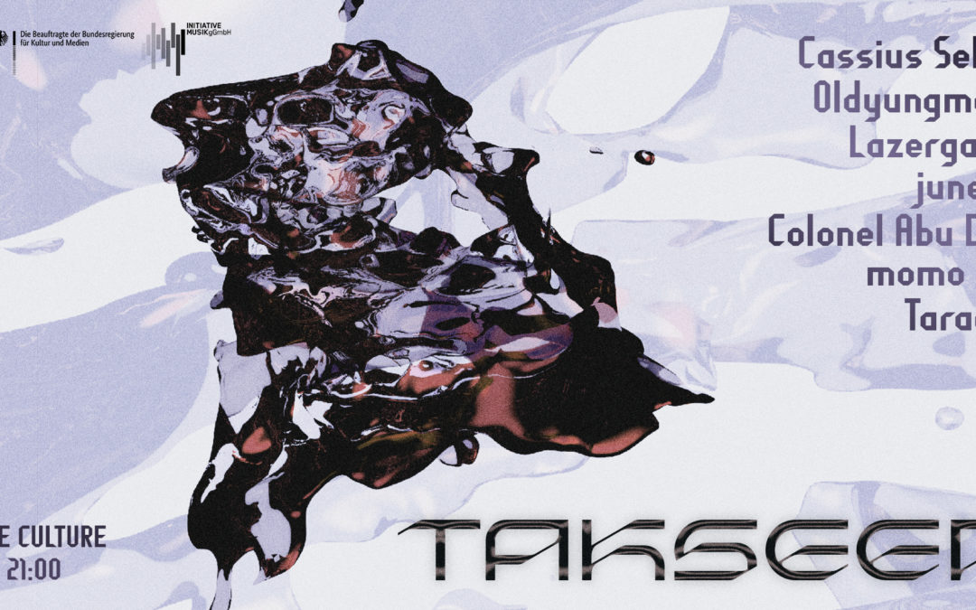 Takseer w/ Cassius Select, Oldyungmayn, Lazergazer, june as, Colonel Abu Diab, momo zeli & Taradud