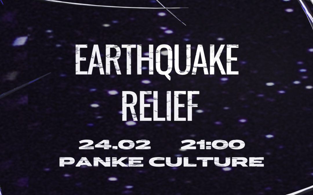 Earthquake Relief w/ Rama, Diana Azzuz, Wael Alkak, Oldyungmayn and many more
