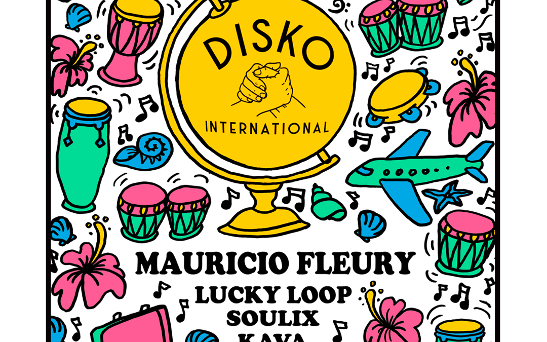 DISKO INTERNATIONAL ft. MAURICIO FLEURY