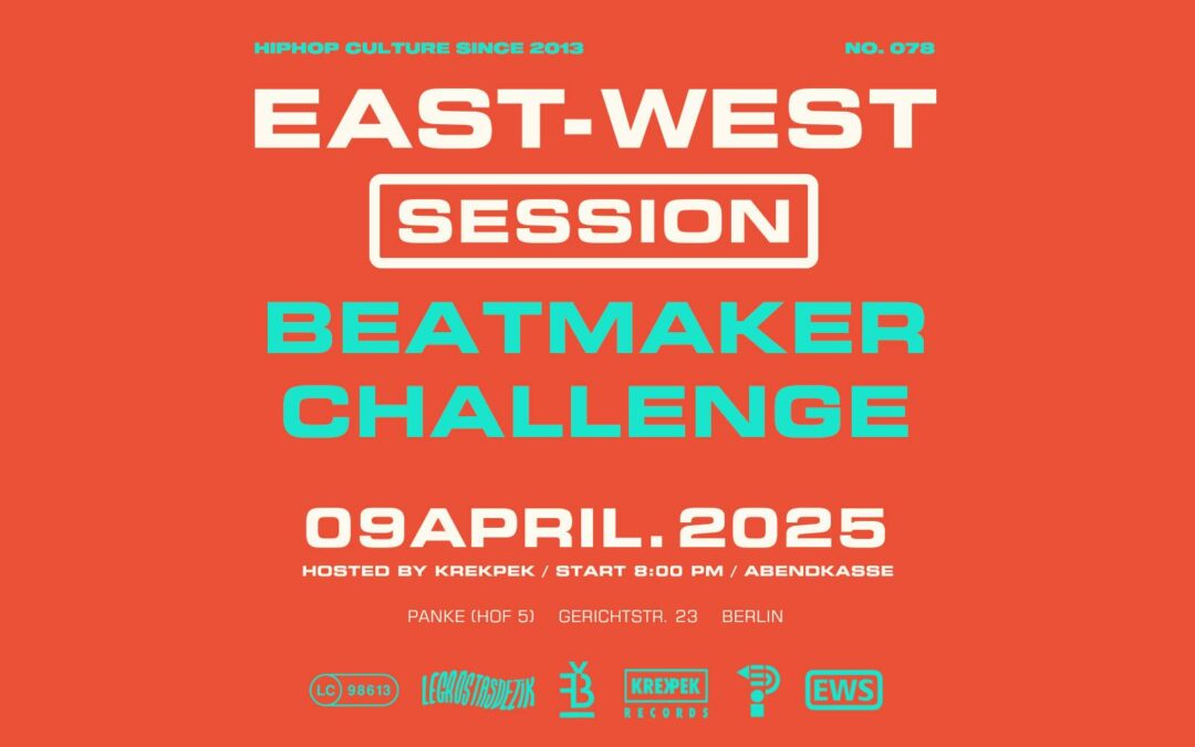 East-West Session 78: Beatmaker Challenge