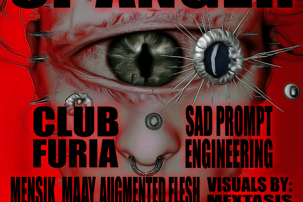 Prompts of Anger (Club Furia x SAD PROMPT ENGINEERING)