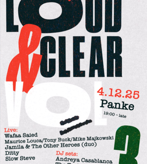 Loud & Clear Vol 3: Gaza Fundraiser & Tape Release Party