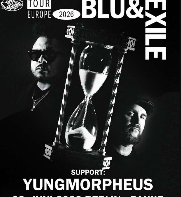 🎤 Blu & Exile — “Time Heals Everything” Europe Tour 2026