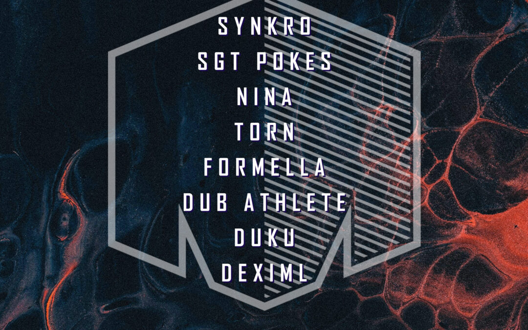 THE MINE with Synkro, SGT Pokes, NINA, Torn, Formella, Dub Athlete, DUKU, Deximl